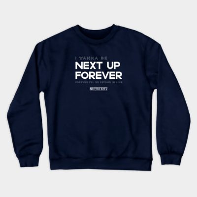 Next Up Forever Crewneck Sweatshirt Official Ajr Band Store