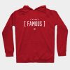 Im Not Famous Hoodie Official Ajr Band Store