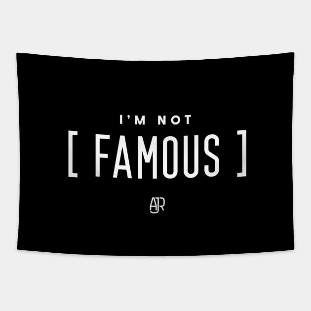 Im Not Famous Tapestry Official Ajr Band Store